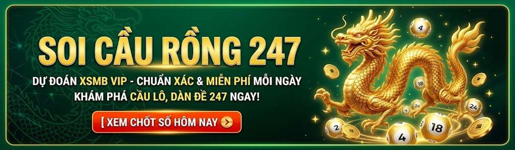 Soi cầu rồng bạch kim 247