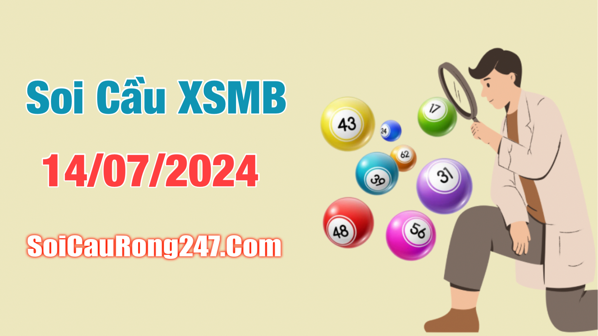 Soi cầu ngày 14-7-2024 phân tích XSMB